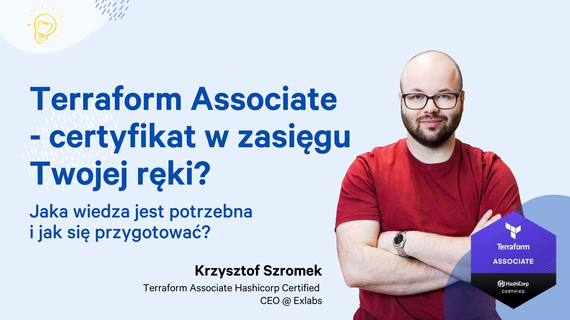 Terraform Associate - certyfikat w zasięgu Twojej ręki?